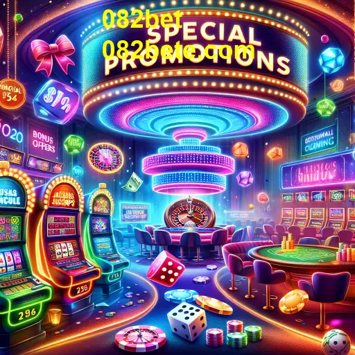 Explore as Promoções Especiais da 082bet e Aumente Seus Ganhos!